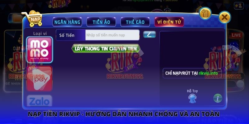 Nạp Tiền Rikvip - Hướng Dẫn Nhanh Chóng Và An Toàn
